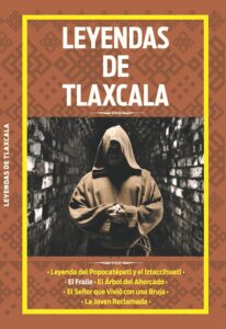 Leyendas De Tlaxcala Editorial Poca