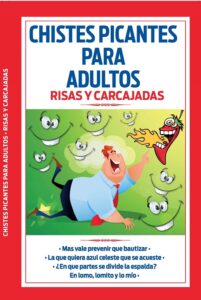 Chistes Picantes Para Adultos Risas Y Carcajadas Editorial Poca