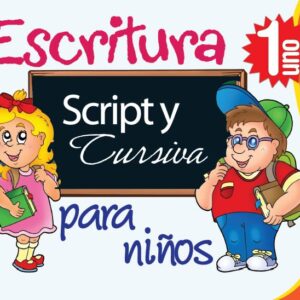 ESCRITURA SCRIPT CURSIVA PARA NIÑOS 1 EDITORIAL ÉPOCA DIVIÉRTETE Y APRENDE