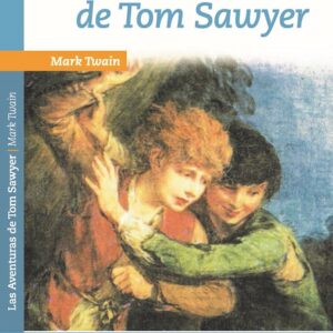 AVENTURAS DE TOM SAWYER NUEVO TALENTO EDITORIAL ÉPOCA