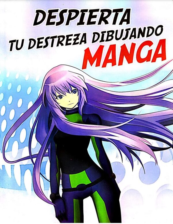 DESPIERTA TU DESTREZA DIBUJANDO MANGA EDITORIAL ÉPOCA DIVIÉRTETE Y APRENDE