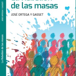 LA REBELION DE LAS MASAS EDITORIAL ÉPOCA NUEVO TALENTO