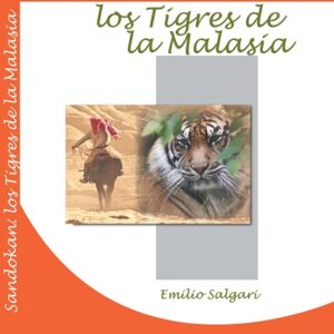 SANDOKAN: LOS TOGRES DE MALASIA EDITORIAL ÉPOCA NUEVO TALENTO