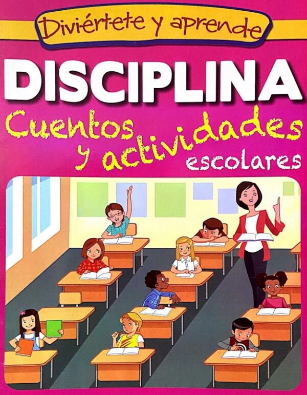 DISCIPLINA CUENTOS Y ACTIVIDADES ESCOLARES