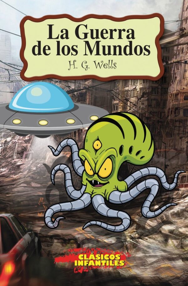 GUERRA DE LOS MUNDOS EDITORIAL ÉPOCA CLÁSICOS INFANTILES