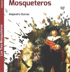 LOS TRES MOSQUETEROS EDITORIAL ÉPOCA NUEVO TALENTO