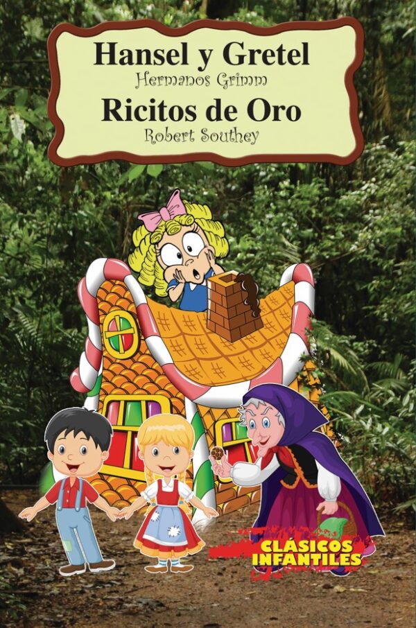 HANSEL Y GRETEL & RICITOS DE ORO EDITORIAL ÉPOCA CLÁSICOS INFANTILES