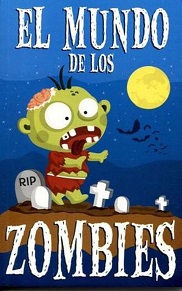 EL MUNDO DE LOS ZOMBIES EDITORIAL ÉPOCA COLECCIÓN RTM