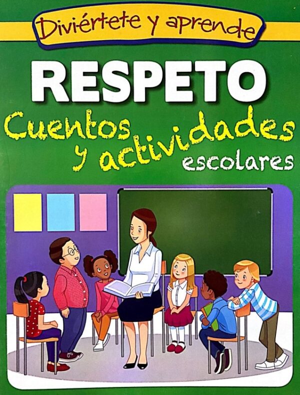 RESPETO CUENTOS Y ACTIVIDADES ESCOLARES