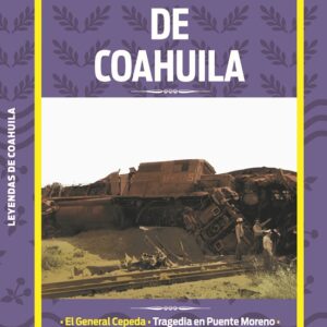 LEYENDAS DE COAHUILA EDITORIAL ÉPOCA HORUS