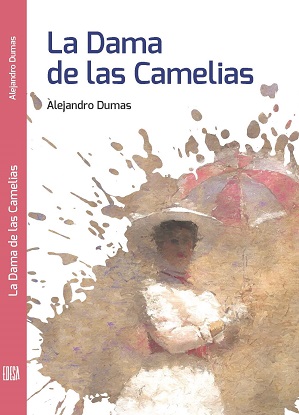 LA DAMA DE LAS CAMELIAS EDITORIAL ÉPOCA NUEVO TALENTO