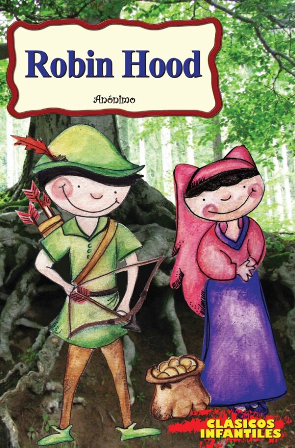 ROBIN HOOD EDITORIAL ÉPOCA CLÁSICOS INFANTILES