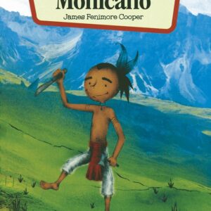 EL ÚLTIO MOHICANO EDITORIAL ÉPOCA CLÁSICOS INFANTILES