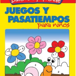 JUEGOS Y PASATIEMPOS PARA NIÑOS EDITORIAL ÉPOCA DIVIÉRTETE Y APRENDE