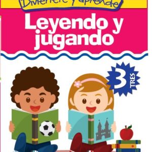 LEYENDO Y JUGANDO 3 EDITORIAL ÉPOCA DIVIÉRTETE Y APRENDE