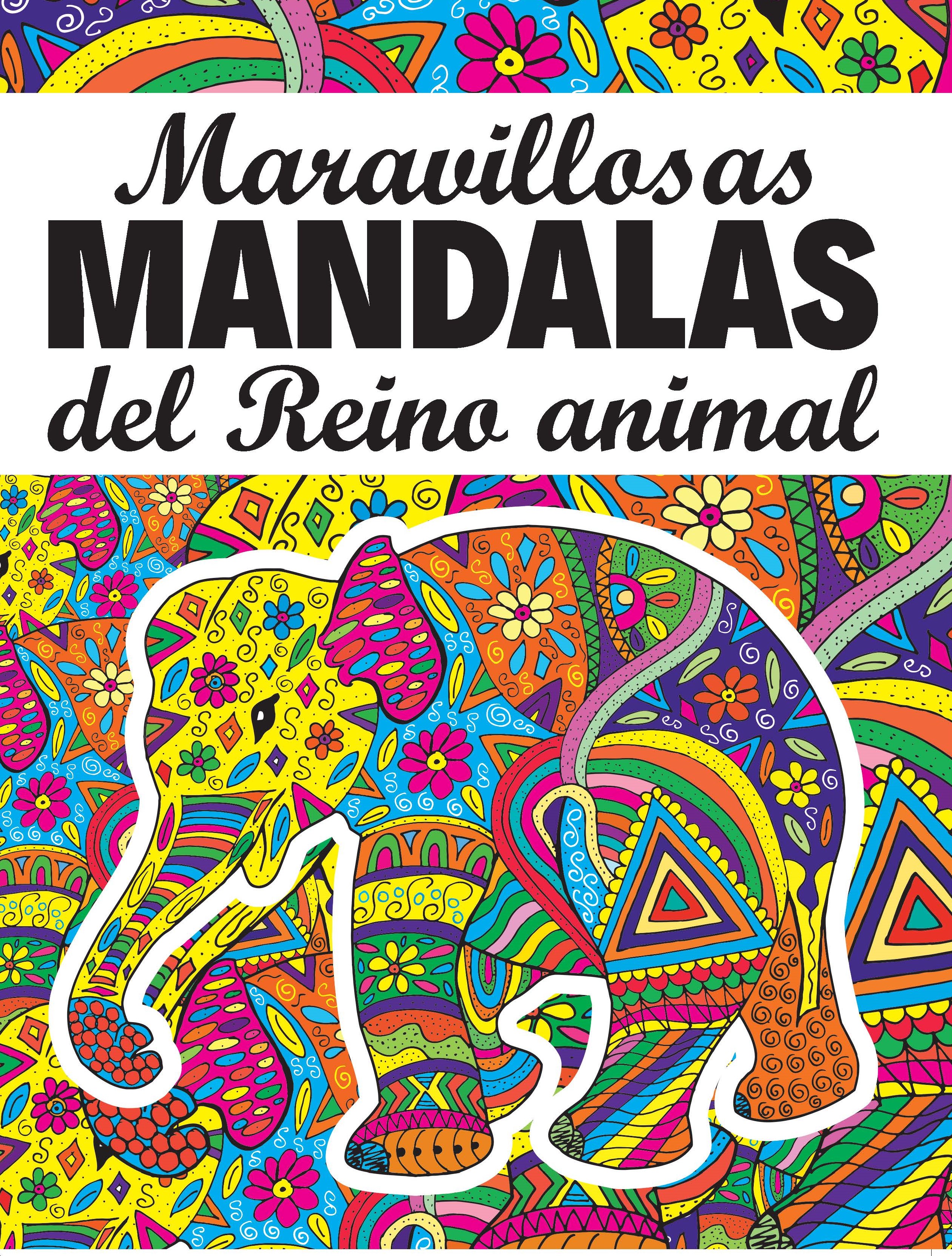 MARAVILLOSAS MANDALAS DEL REINO ANIMAL EDITORIAL ÉPOCA DIVIÉRTETE Y APRENDE