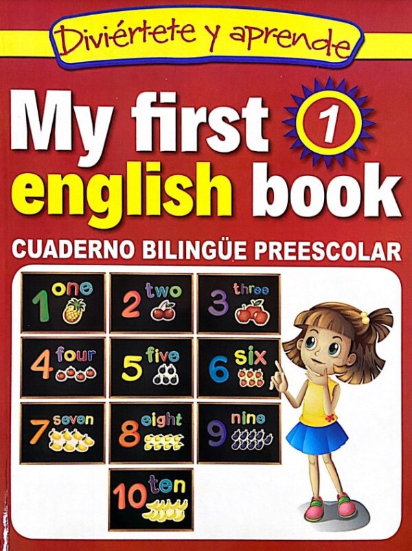 MY FIRST ENGLISH BOOK EDITORIAL ÉPOCA DIVIÉRTETE Y APRENDE