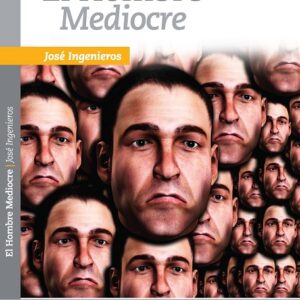 EL HOMBRE MEDIOCRE EDITORIAL ÉPOCA NUEVO TALENTO