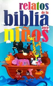 Relatos De La Biblia Para Niños – EDITORIAL ÉPOCA