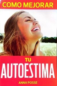 Cómo Mejorar Tu Autoestima – EDITORIAL ÉPOCA